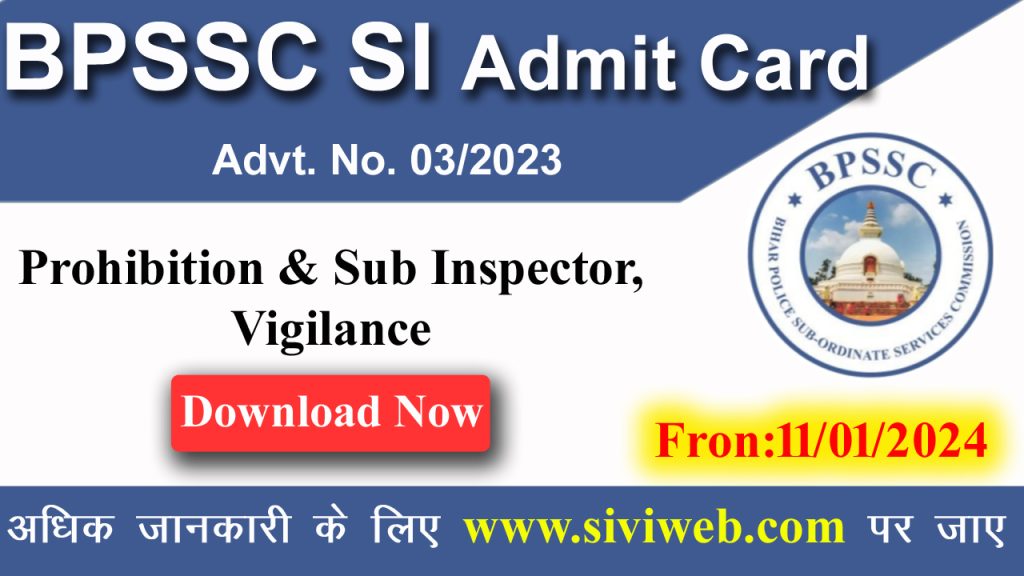 BPSSC SI Admit Card 2023 Download Online